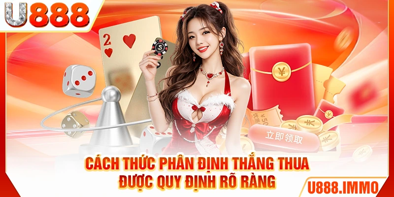 Cách thức phân định thắng thua được quy định rõ ràng