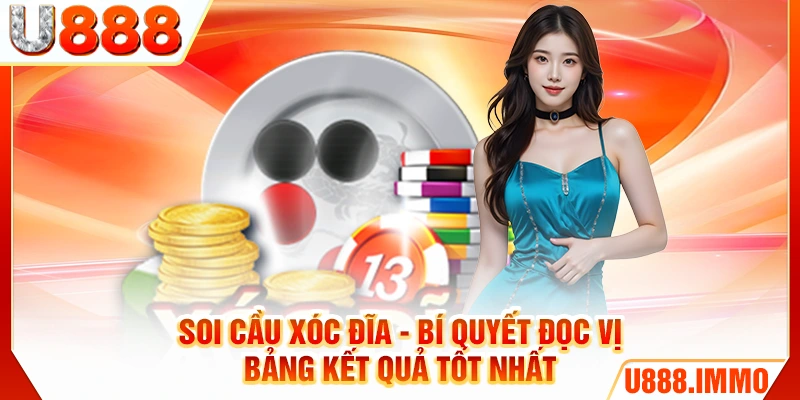 soi-cau-xoc-dia-bi-quyet-doc-vi-bang-ket-qua-tot-nhat
