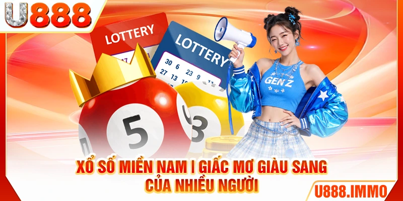 xo-so-mien-nam-giac-mo-giau-sang-cua-nhieu-nguoi